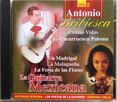 Antonio Bribiesca Cd Vol.2 La Guitarra Mexicana
