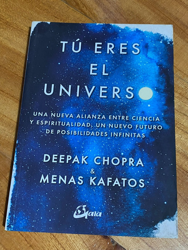 Tú Eres El Universo - Deepak Chopra - Menas Kafatos