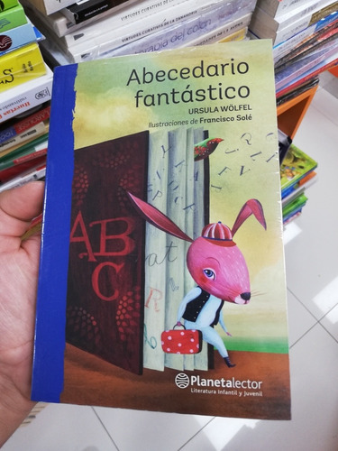 Libro Abecedario Fantástico - Ursula Wolfel