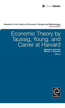 Libro Economic Theory By Taussig, Young, And Carver At Ha...