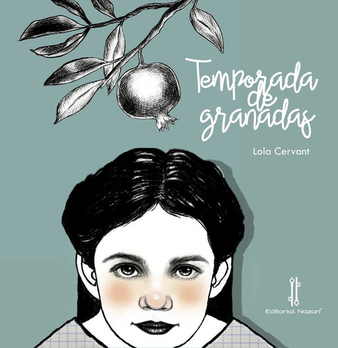 Temporada De Granadas, De Cervant, Lola. Editorial Nazarí S.l., Tapa Dura En Español