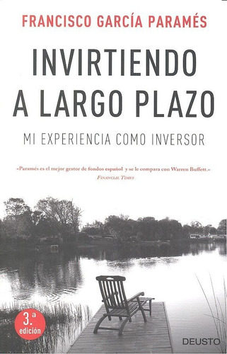 Invirtiendo A Largo Plazo - Francisco Garcia Parames