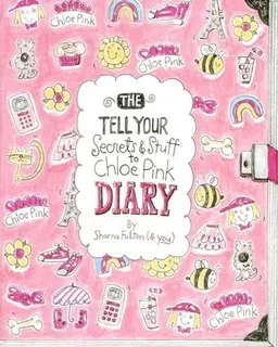The Tell Your Secrets & Stuff To Chloe Pink Diary - Sharn...