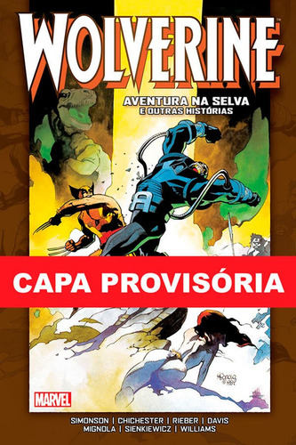 Wolverine: Aventura Na Selva E Outras Histórias, De Mike Mignola. Editora Panini, Capa Dura Em Português