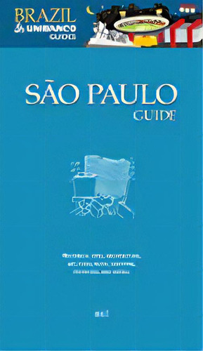 Guia Unibanco  Sao Paulo (ingles), De Vários Autores. Editora Bei, Capa Dura Em Português