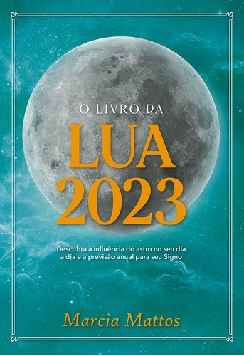 O Livro Da Lua 2023 (astral