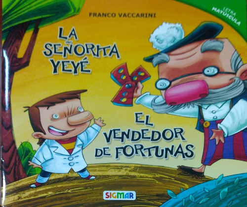 La Señorita Yeyé Vendedor De Fortunas Vaccarini Sigmar Nvo *