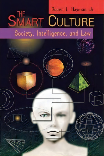 The Smart Culture, De Robert L. Hayman. Editorial New York University Press, Tapa Blanda En Inglés