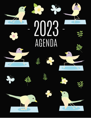 Libro: Yoga De Aves Agenda 2023: Planificador Mensual Que In