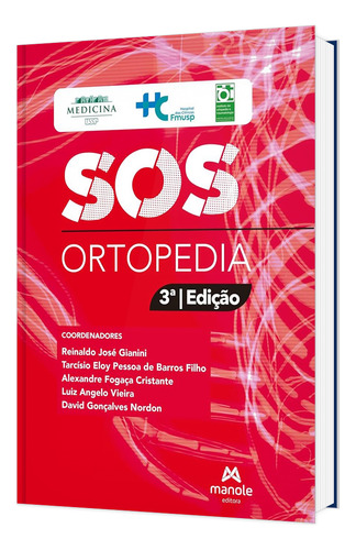 Sos Ortopedia, Autor(es): Gianini, Reinaldi José/ Barros Filho, Tarcísio Eloy Pessoa De/ Cristante, Alexandre Fogaça/ Vieira,