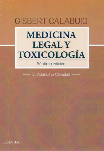 Gisbert Calabuig Medicina Legal Y Toxicología. Elsevier