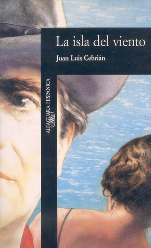 La Isla Del Viento - Cebrián, Juan Luis  - * 