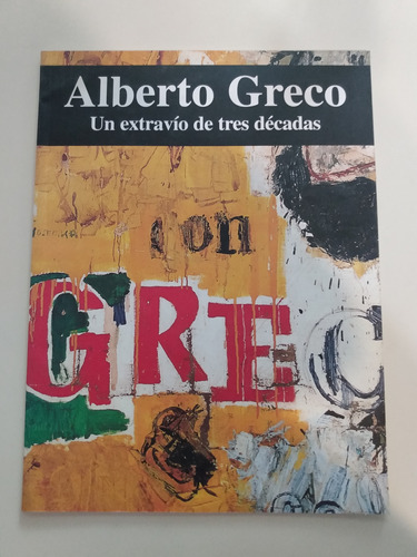 Alberto Greco - Catálogo Muestra 1996