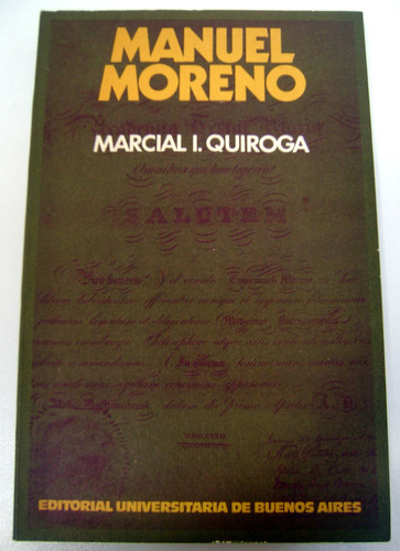 Manuel Moreno Biografia Historia Marcial Quiroga Ok Boedo