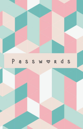Libro: Passwords: Cuaderno Para Apuntar Contraseñas Útil De