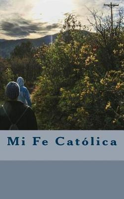 Libro Mi Fe Catolica - Norma Ayuso