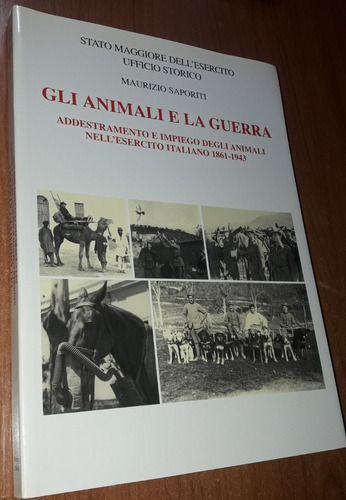 Gli Animali E La Guerra   Maurizio Saporiti  Idioma Italiano