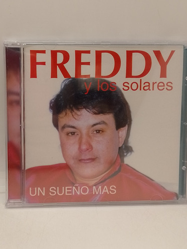 Freddy Y Los Solares Un Sueño Más Cd Nuevo 