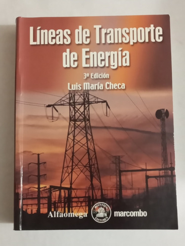 Libro: Líneas De Transporte De Energía Por: Luis Maria Checa