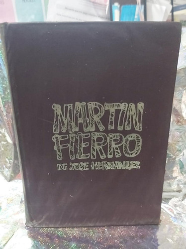 Martin Fierro De Jose Hernandez