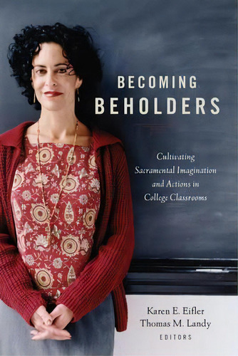 Becoming Beholders, De Karen E Eifler. Editorial Michael Glazier Inc, Tapa Blanda En Inglés