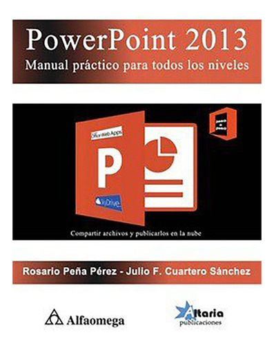 Powerpoint 2013 - Pe\a - Alfaomega Grupo Editor - #d
