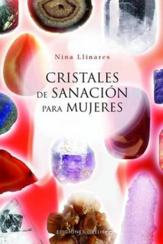 Cristales De Sanacion Para Mujeres / Pd. / Llinares, Nina
