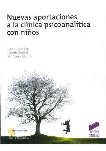 Libro Nuevas Aportaciones A La Clínica Psicoanalítica Con Ni