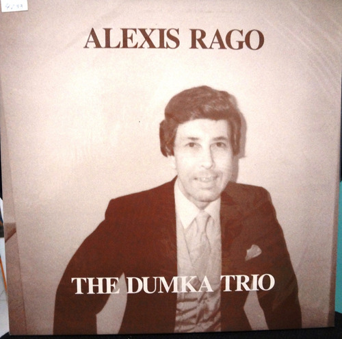 Alexis Rago - The Dumka Trio - 6$