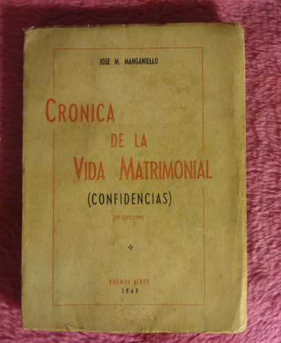 Cronica De La Vida Matrimonial Jose M. Mananiello