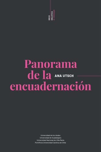 Libro: Panorama De La Encuadernación / Ana Utsch / Eduvim