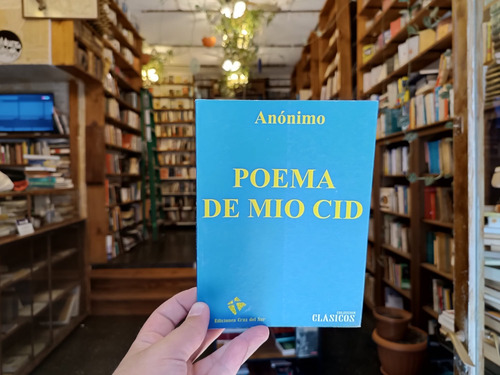 Poema Del Mío Cid. (Usado)