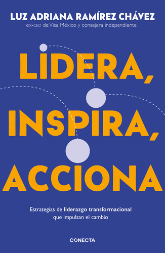 Libro Lidera, Inspira, Acciona Luz Adriana Ramírez Chávez