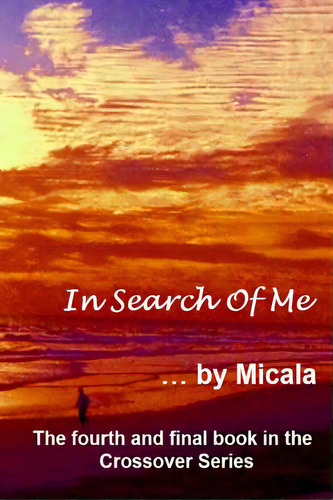 In Search Of Me: From Main Street To Wall Street, De Micala. Editorial Createspace, Tapa Blanda En Inglés