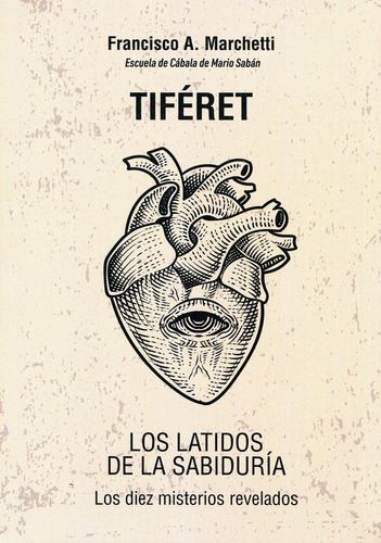 Tiferet . Los Latidos De La Sabiduria