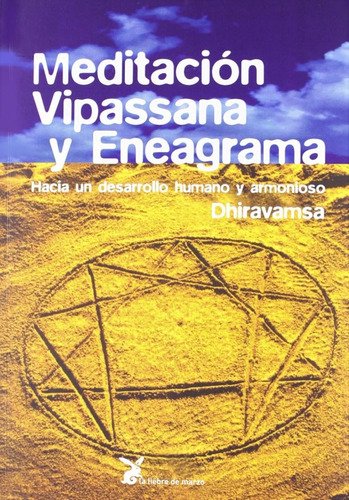 Meditación Vipassana Y Eneagrama. Dhiravamsa