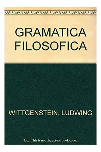 Libro Gramatica Filosofica  De Wittgenstein Ludwin