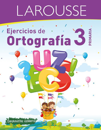 Imagen 4 de 7 de Pack Ejercicios De Ortografía Primaria 6 Libros Larousse