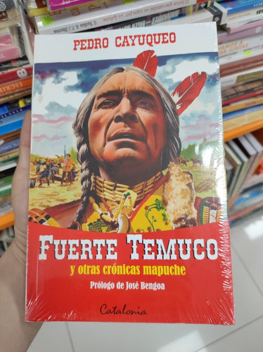 Libro Fuerte Temuco - Pedro Cayuqueo