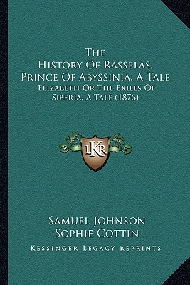 Libro The History Of Rasselas, Prince Of Abyssinia, A Tal...