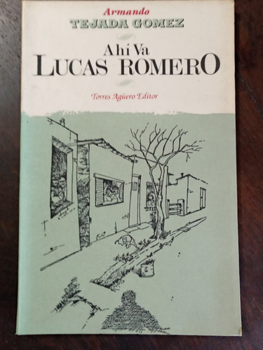 Ahí Va Lucas Romero (Reacondicionado)