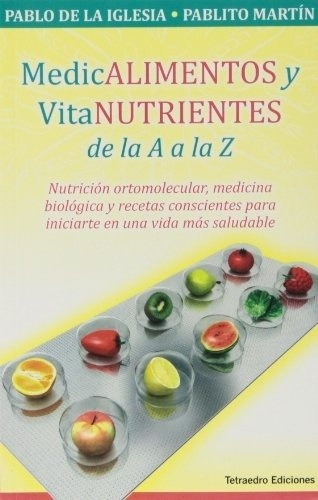 Medicalimentos Y Vitanutrientes De La A - Nestor Palmetti