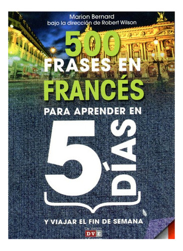 Frances 500 Frases Para Aprender En 5 Dias