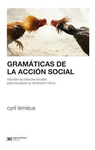 Libro - Gramaticas De La Accion Social