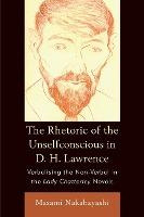 Libro Rhetoric Of The Unselfconscious In D H L - Nakabaya...