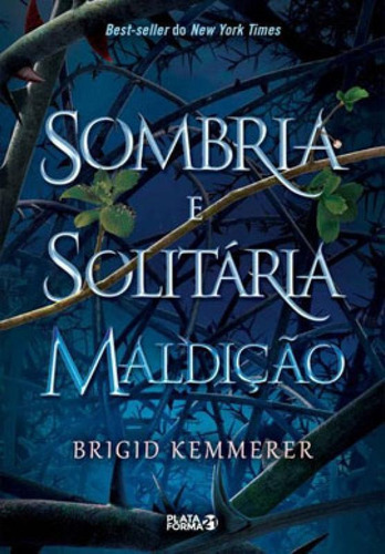 Sombria E Solitária Maldição - Vol. 1, De Kemmerer, Brigid. Editora Plataforma 21, Capa Mole Em Português