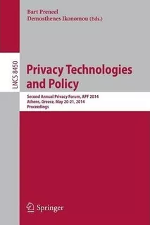 Libro Privacy Technologies And Policy - Bart Preneel