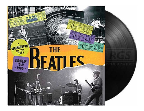 The Beatles Live Washington 1964 & European Tour 1965 Vinilo