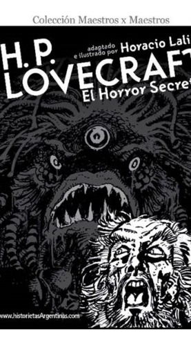 H.p. Lovecraft - El Horror Secreto - Horacio Lalia