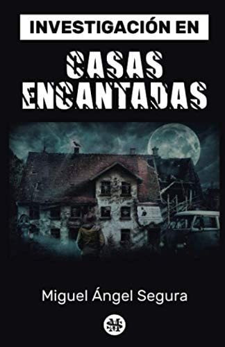 Libro: En Casas Encantadas (spanish Edition)